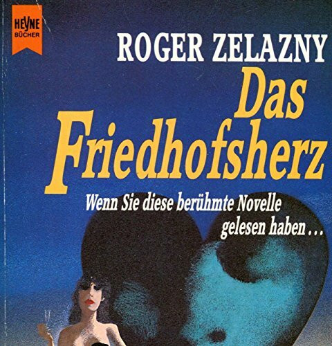 Das Friedhofsherz. Eine Elegie für Engel und Hunde: Novellen. Ein Wendebuch