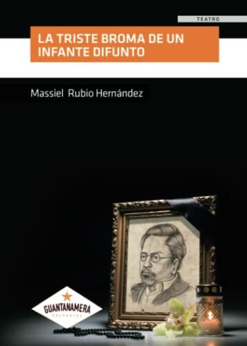 La triste broma de un Infante difunto