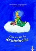 Flieg mit der Kuschelwolke