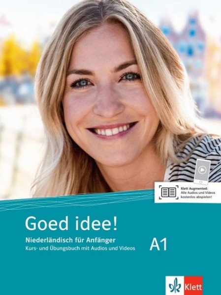 Goed idee! A1. Kurs- und Übungsbuch mit Audios und Videos