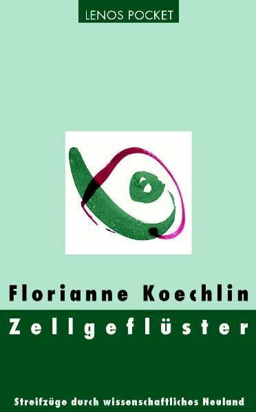 Lenos Verlag Zellgeflüster, Streifzüge Durch Wissenschaftliches Neuland (Lp)