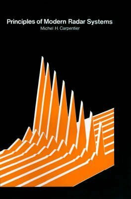 Principles of Modern Radar Systems (Artech House Radar Library)