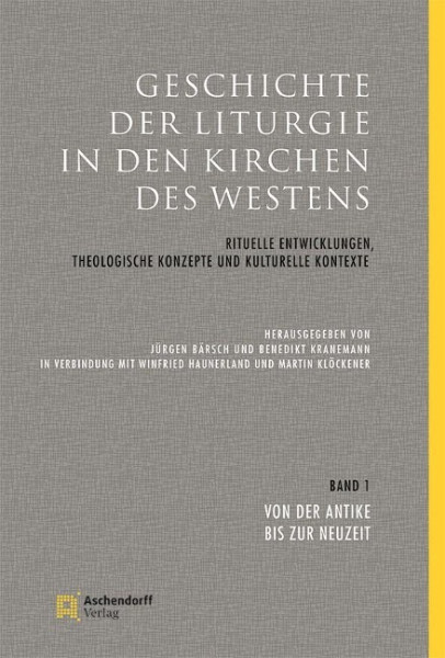 Geschichte der Liturgie in den Kirchen des Westens