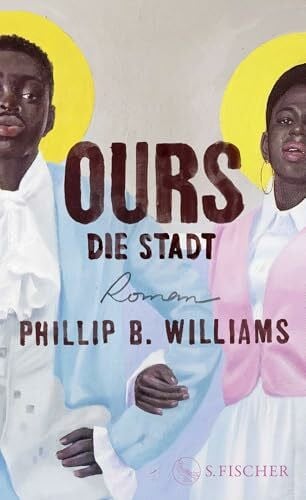 Ours. Die Stadt: Roman | »Ein großer, 700 Seiten langer Triumph der Vorstellungskraft über die trübe Realität.« Adam Soboczynski, DIE ZEIT