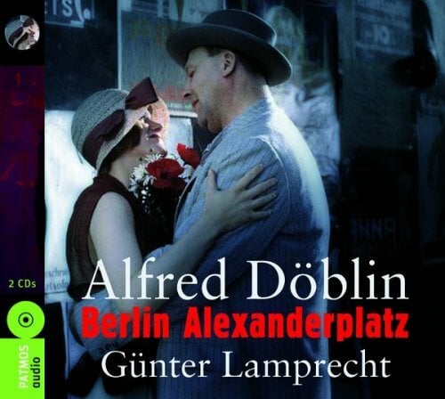 Berlin Alexanderplatz: Inszenierte Lesung mit der Original-Filmmusik von Peer Raben Berlin Alexanderplatz: Inszenierte Lesung mit der Original-Filmmusik von Peer Raben