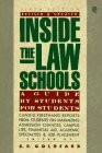Inside the Law Schools: A Guide By Students For Students (6th Edn, Revised And Updated)