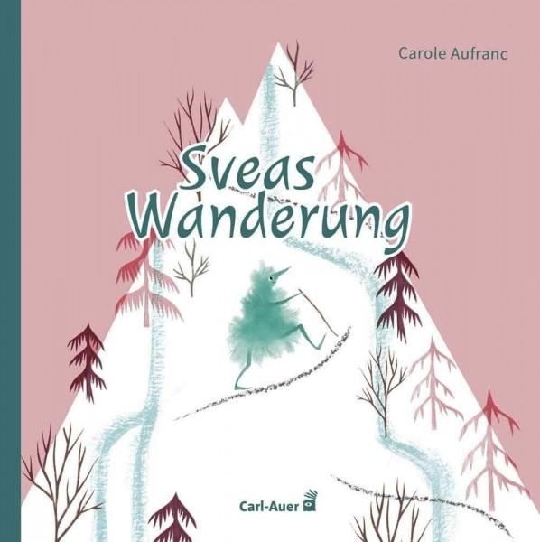 Sveas Wanderung: Bilderbuch (Carl-Auer Kids)