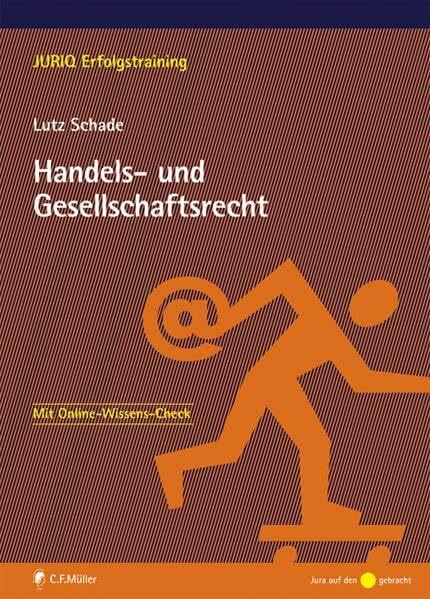 Handels- und Gesellschaftsrecht (JURIQ Erfolgstraining)