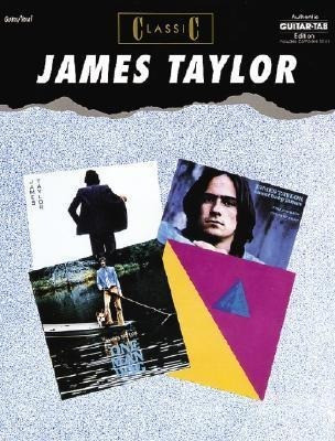 Classic James Taylor: Authentic Guitar Tab