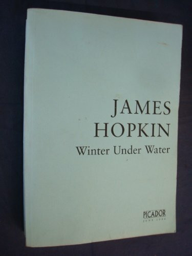 Winter Under Water: or, Conversation with the Elements