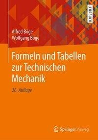 Formeln und Tabellen zur Technischen Mechanik