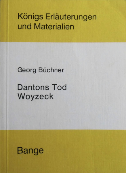 Dantons Tod / Woyzeck (Königs Erläuterungen)
