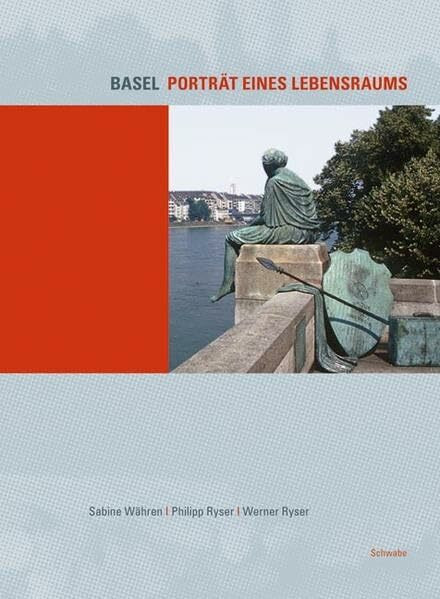 Basel - Porträt eines Lebensraums