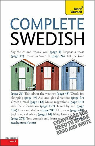 Complete Swedish Beginner to Intermediate Book and Audio Course: Learn to read, write, speak and understand a new language with Teach Yourself