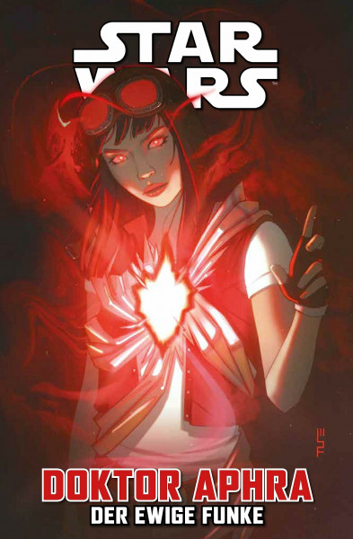 Star Wars Comics: Doktor Aphra: Bd. 5: Der ewige Funke: Bd. 4: Der ewige Funke
