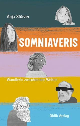 Somniaveris: Wandlerin zwischen den Welten