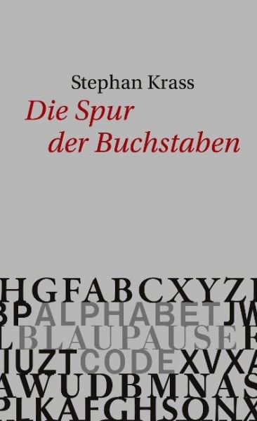 Die Spur der Buchstaben