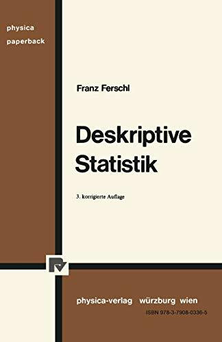 Deskriptive Statistik. (Physica-Lehrbuch)