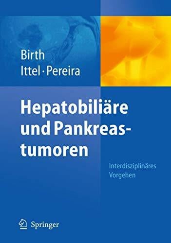 Hepatobiliäre und Pankreastumoren: Interdisziplinäres Vorgehen