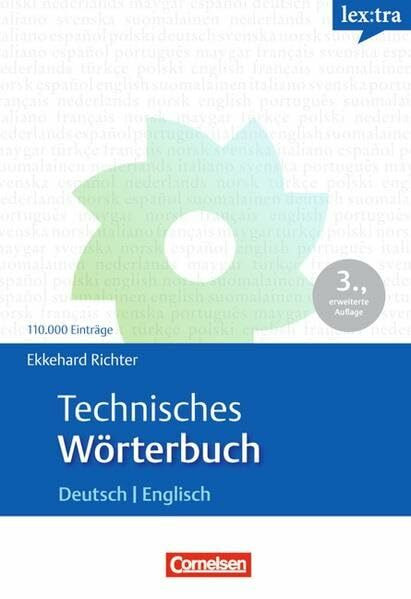 Lextra - Englisch - Fachwörterbücher: Technisches Wörterbuch: Maschinenbau, Anlagentechnik, Umwelttechnik. Deutsch-Englisch