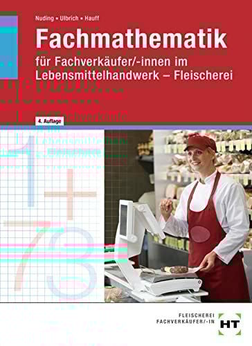 eBook inside: Buch und eBook Fachmathematik: für Fachverkäufer/-innen im Lebensmittelhandwerk - Fleischerei