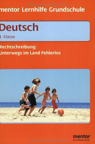 mentor Grundschule: Deutsch 4. Klasse: Rechtschreibung: Unterwegs im Land Fehlerlos