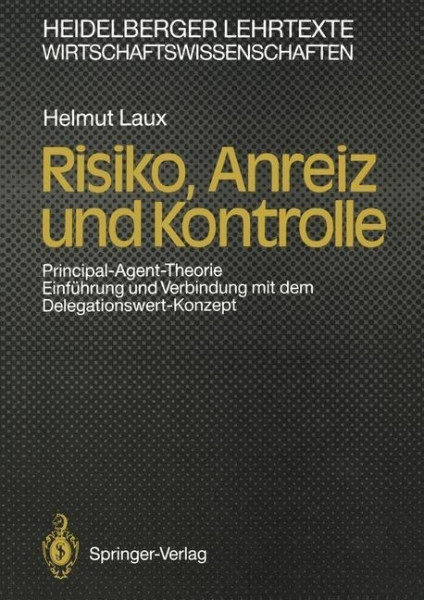 Risiko, Anreiz und Kontrolle