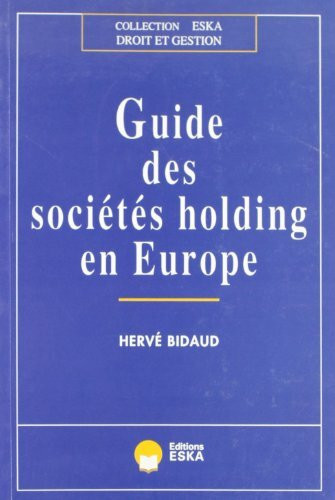 Guide des sociétés holding en europe