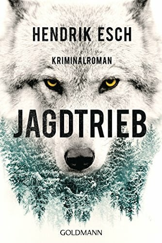 Jagdtrieb: Kriminalroman (Die Colossa-Reihe, Band 1)