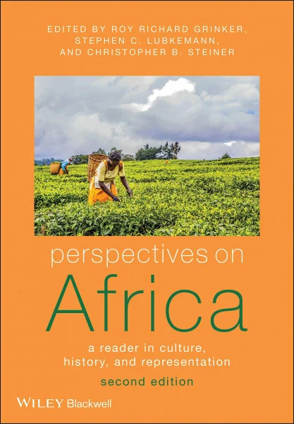 Perspectives on Africa: A Reader in Culture, History and Representation (Global Perspectives)