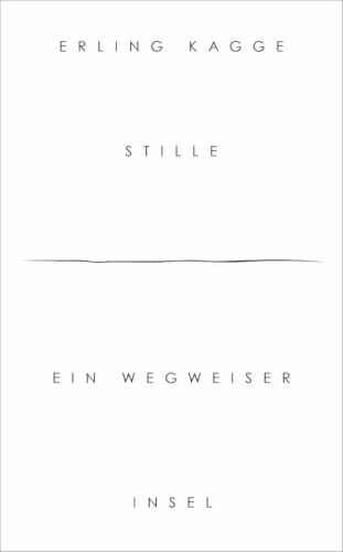 Stille: Ein Wegweiser (insel taschenbuch)