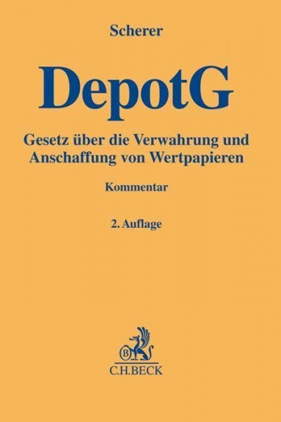 Depotgesetz (DepotG) (Gelbe Erläuterungsbücher)