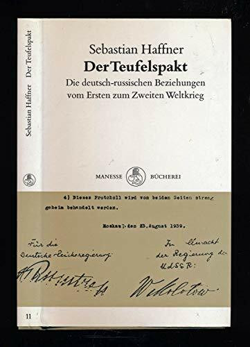 Der Teufelspakt. Die deutsch-russischen Beziehungen vom Ersten zum Zweiten Weltkrieg