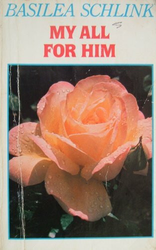 My All for Him