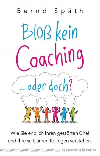 Bloß kein Coaching ... oder doch?