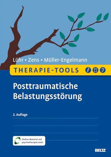 Therapie-Tools Posttraumatische Belastungsstörung: Mit Online-Material (Beltz Therapie-Tools)