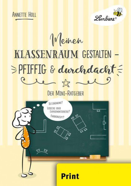 Meinen Klassenraum gestalten - pfiffig und durchdacht (PR)