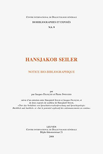 Hansjakob Seiler: Notice Bio-bibliographique: Ruckblick Und Ausbl (Biobibliographies Et Exposes Nouvelle Serie)