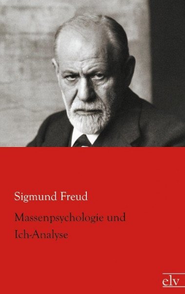 Massenpsychologie und Ich-Analyse