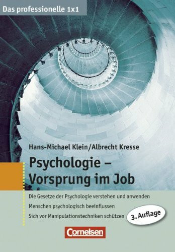 Das professionelle 1 x 1: Psychologie - Vorsprung im Job