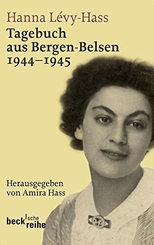 Tagebuch aus Bergen-Belsen: 1944-1945 (Beck'sche Reihe)