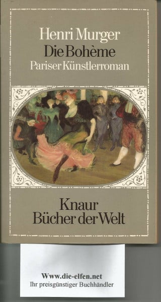 Die Bohème: Pariser Künstlerroman