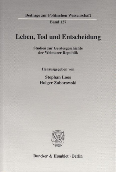 Leben, Tod und Entscheidung