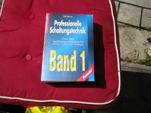 Professionelle Schaltungstechnik (Ausg. i. 12 Bd.) Band ... Book