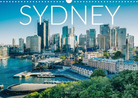 Sydney - Australien (Wandkalender 2023 DIN A3 quer)