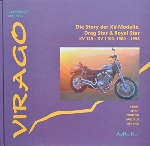 Virago - Die Story der XV-Modelle, Drag Star & Royal Star XV 125 - XV 1100, 1980 - 1998