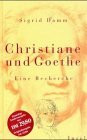 Christiane und Goethe. Sonderausgabe
