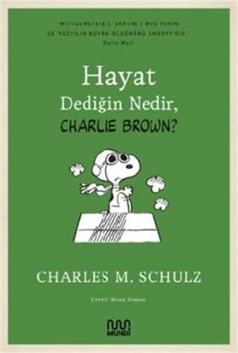 Hayat Dediğin Nedir, Charlie Brown? (Kapak değişebilir)