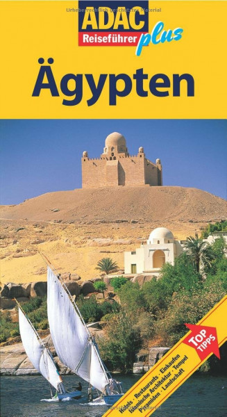 ADAC Reiseführer Plus Ägypten: Mit extra Karte zum Herausnehmen