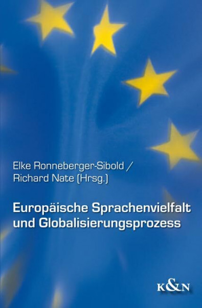 Europäische Sprachenvielfalt und Globalisierungsprozess (Eichstätter Europastudien)